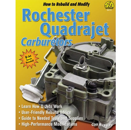 How to Rebuild And Modify Rochester Quadrajet Carburetors
